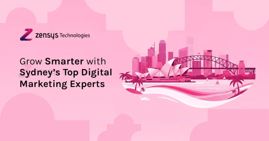 Grow Smarter with Sydney’s Top Digital Marketing Experts