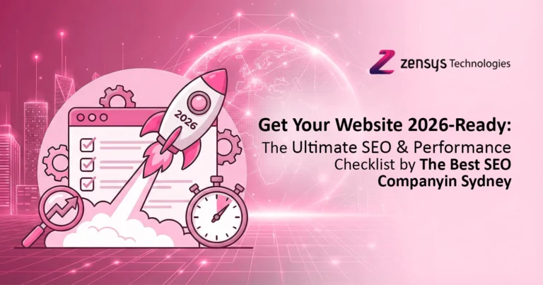 Get Your Website 2026-Ready: The Ultimate SEO & Performance Checklist by the Best SEO Company in Sydney