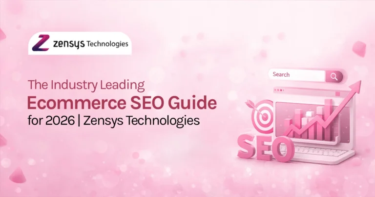 The Industry Leading Ecommerce SEO Guide for 2026 Zensys Technologies.jpg