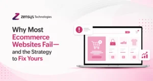 Why Most Ecommerce Websites Fail—and the Strategy to Fix Yours