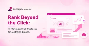Rank Beyond the Click AI-Optimized SEO Strategies for Australian Brands