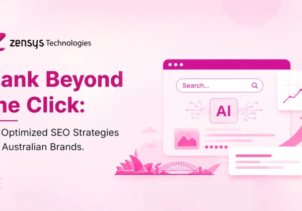 Rank Beyond the Click AI-Optimized SEO Strategies for Australian Brands